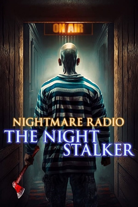 مشاهدة فيلم Nightmare Radio The Night Stalker 2023 مترجم