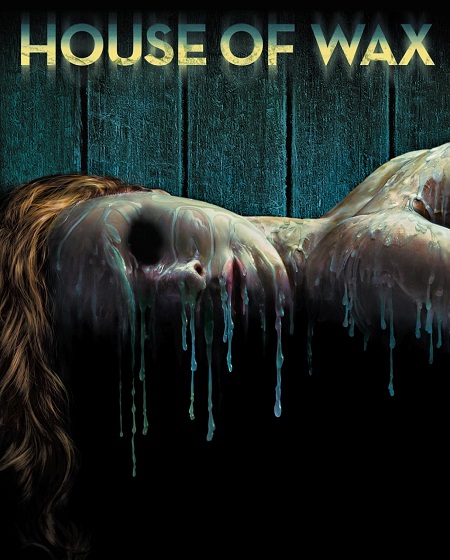 مشاهدة فيلم House of Wax 2005 مترجم