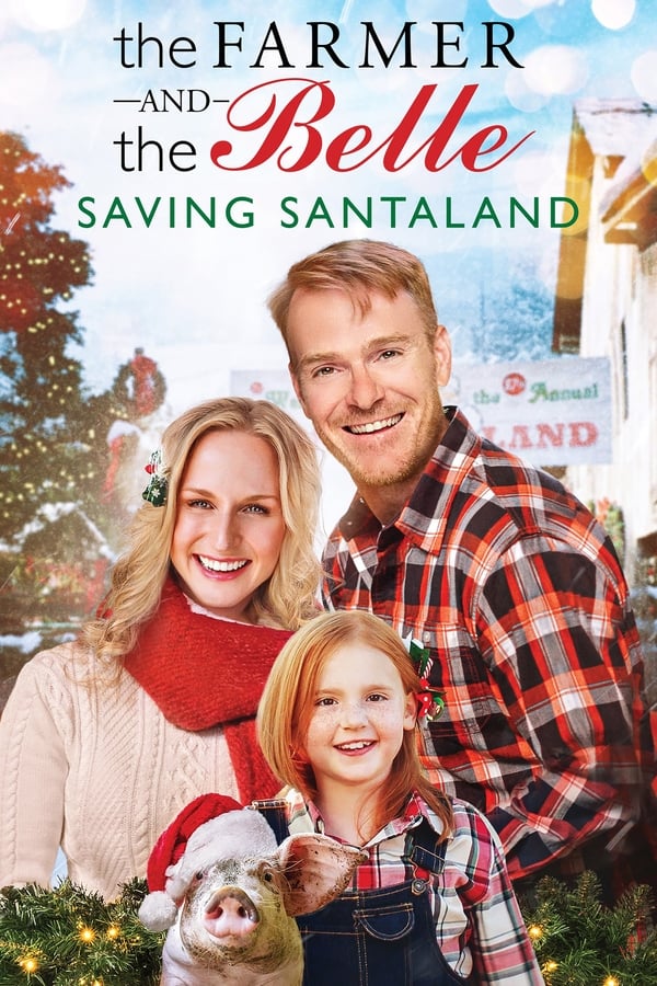 مشاهدة فيلم The Farmer and the Belle Saving Santaland 2020 مترجم