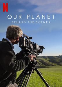 فيلم Our Planet Behind The Scenes 2019 مترجم