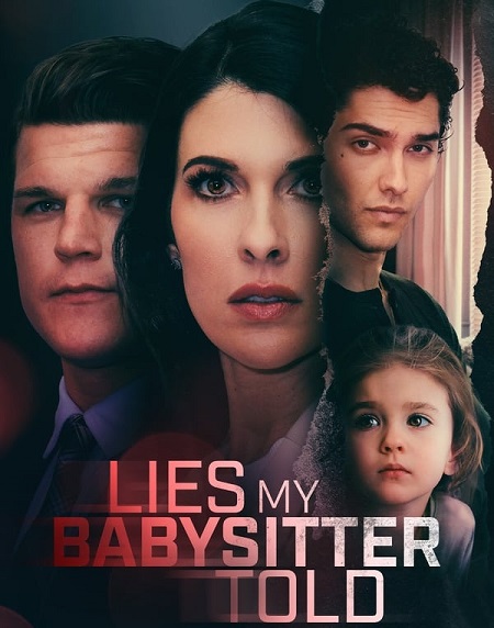 مشاهدة فيلم Lies My Babysitter Told 2024 مترجم