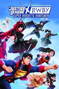 فيلم Justice League X Rwby Super Heroes And Huntsmen Part One 2023 مترجم