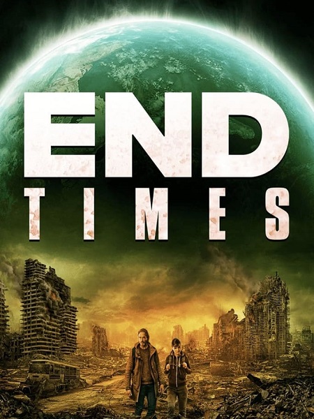 مشاهدة فيلم End Times 2023 مترجم