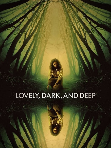 مشاهدة فيلم Lovely Dark and Deep 2023 مترجم