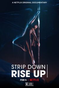 فيلم Strip Down Rise Up 2021 مترجم