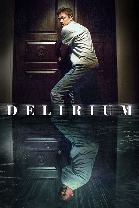 مشاهدة فيلم Delirium 2018 مترجم