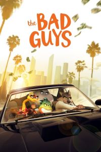 فيلم The Bad Guys 2022 مترجم