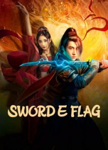 فيلم Sword E Flag 2024 مترجم