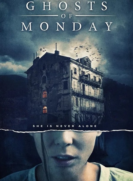 مشاهدة فيلم The Ghosts of Monday 2022 مترجم