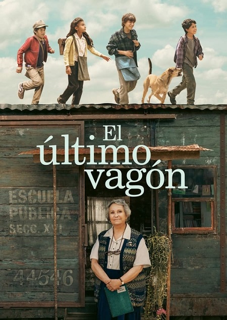 مشاهدة فيلم El Último Vagón 2023 مترجم