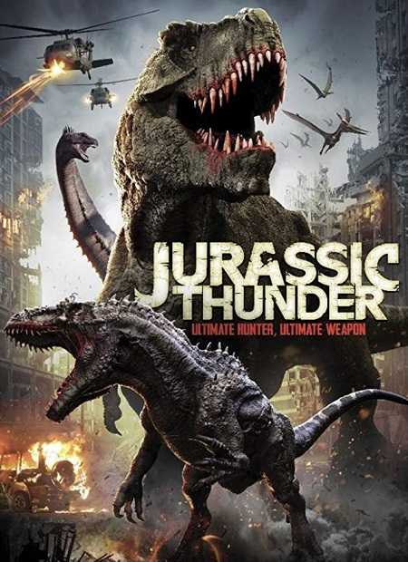 فيلم Jurassic Thunder 2019 مترجم