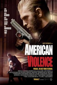 فيلم American Violence 2017 مترجم