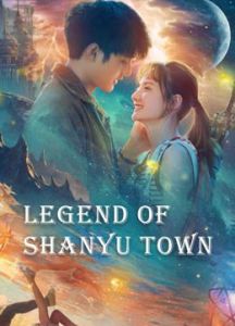 فيلم Legend Of Shanyu Town 2020 مترجم