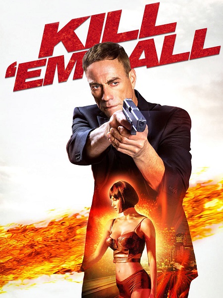 مشاهدة فيلم Kill Em All 1 2017 مترجم