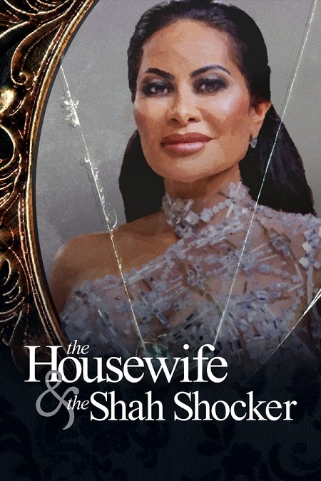 مشاهدة فيلم The Housewife the Shah Shocker 2021 مترجم