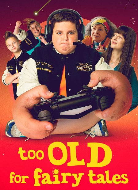 مشاهدة فيلم Too Old for Fairy Tales 2022 مترجم