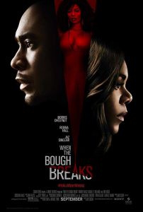 فيلم When The Bough Breaks 2016 مترجم اون لاين