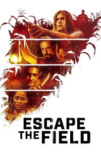 فيلم Escape The Field 2022 مترجم