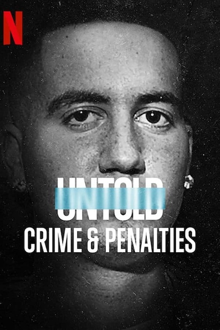 مشاهدة فيلم Untold Crime and Penalties 2021 مترجم