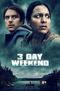 فيلم 3 Day Weekend 2019 مترجم