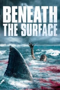 فيلم Beneath The Surface 2022 مترجم