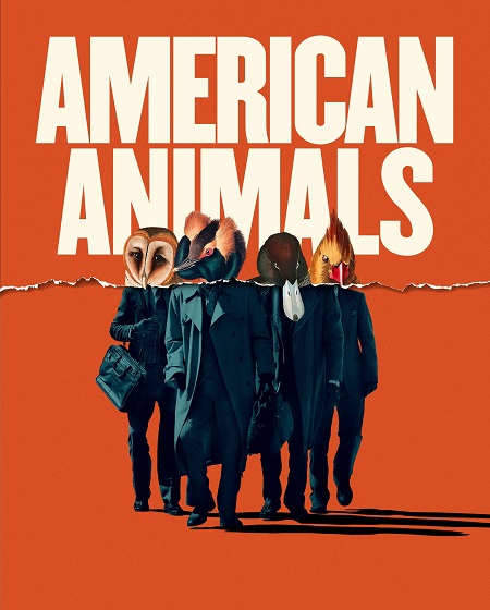 مشاهدة فيلم American Animals 2018 مترجم