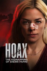 فيلم Hoax The True Story Of The Kidnapping Of Sherri Papini 2023 مترجم