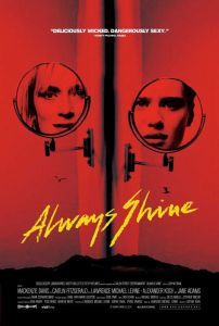 فيلم Always Shine 2016 مترجم