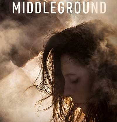 مشاهدة فيلم Middleground 2017 مترجم