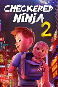 فيلم Checkered Ninja 2 2021 مترجم