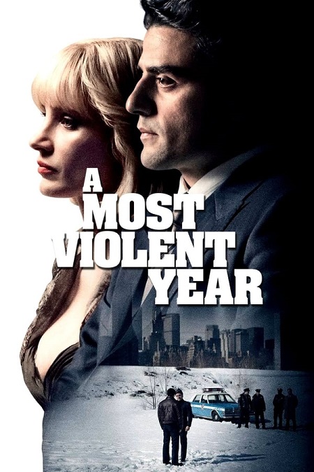 مشاهدة فيلم A Most Violent Year 2014 مترجم