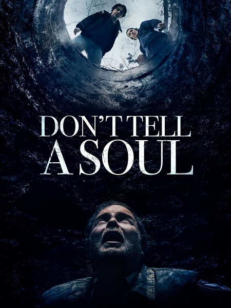 فيلم Don&#8217;t Tell a Soul 2020 مترجم