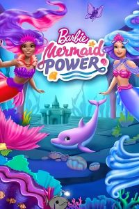 فيلم Barbie Mermaid Power 2022 مترجم