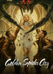 فيلم Golden Spider City 2022 مترجم