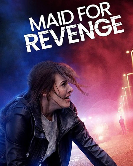 مشاهدة فيلم Maid for Revenge 2023 مترجم