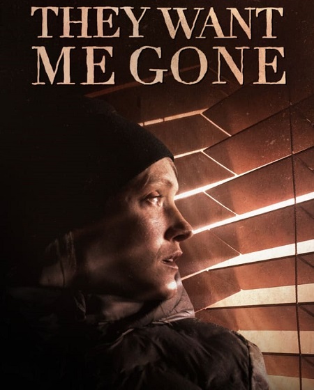 مشاهدة فيلم They Want Me Gone 2022 مترجم