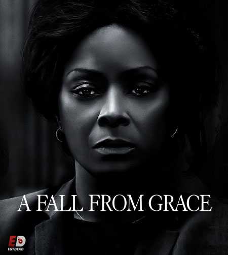 مشاهدة فيلم A Fall from Grace 2020 مترجم