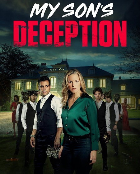 مشاهدة فيلم My Son&#8217;s Deception 2024 مترجم