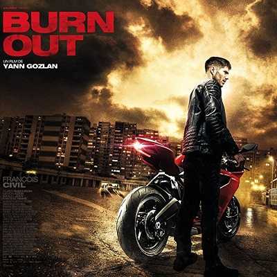 مشاهدة فيلم Burn Out 2017 مترجم