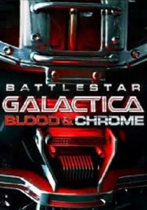 فيلم Battlestar Galactica Blood And Chrome 2012 مترجم