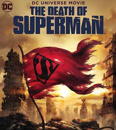 مشاهدة فيلم The Death of Superman 2018 مترجم