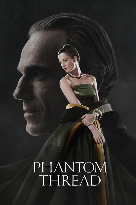 مشاهدة فيلم Phantom Thread 2017 مترجم