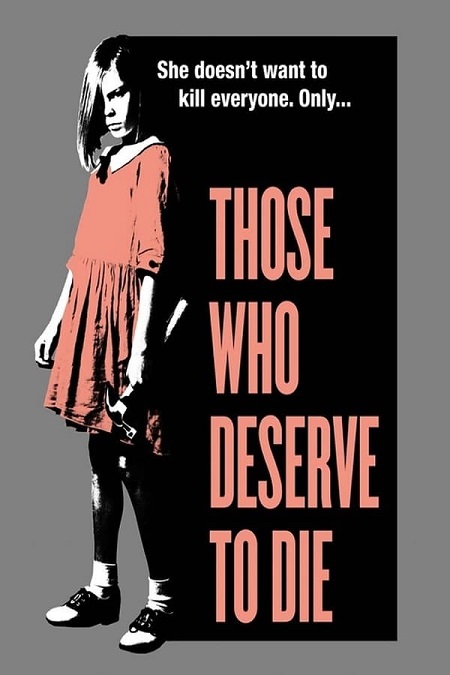 مشاهدة فيلم Those Who Deserve to Die 2020 مترجم