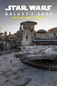 فيلم Star Wars Galaxys Edge Adventure Awaits 2019 مترجم