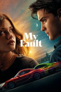 فيلم My Fault 2023 مترجم