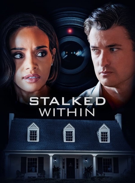 مشاهدة فيلم Stalked Within 2022 مترجم