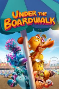 فيلم Under The Boardwalk 2023 مترجم