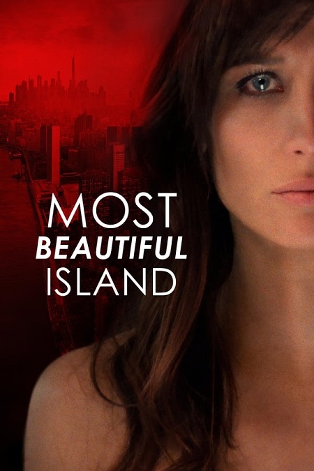 مشاهدة فيلم Most Beautiful Island 2017 مترجم