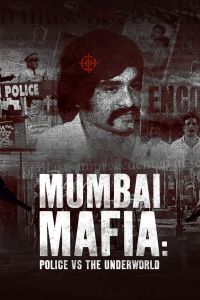 فيلم Mumbai Mafia Police Vs The Underworld 2023 مترجم