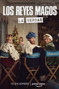 فيلم Los Reyes Magos La Verdad 2022 مترجم